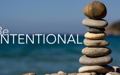 Be Intentional
